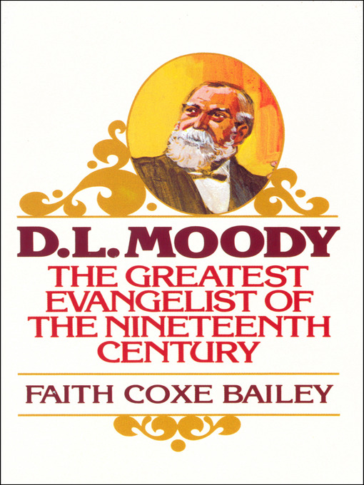 Title details for D. L. Moody by Faith Coxe Bailey - Available